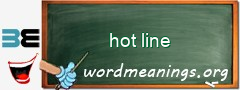 WordMeaning blackboard for hot line